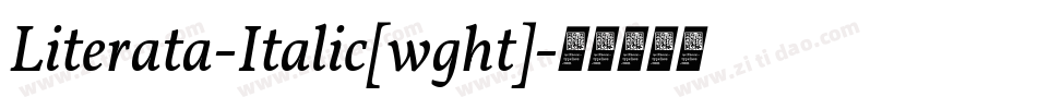 Literata-Italic[wght]字体转换